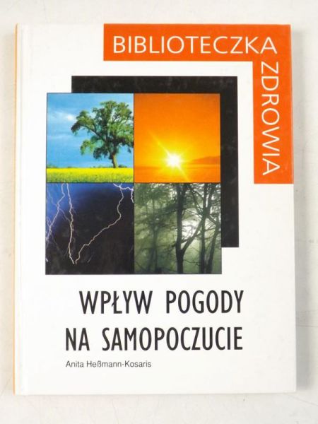 Kosaris Heẞmann Anita - Wpływ pogody na samopoczucie
