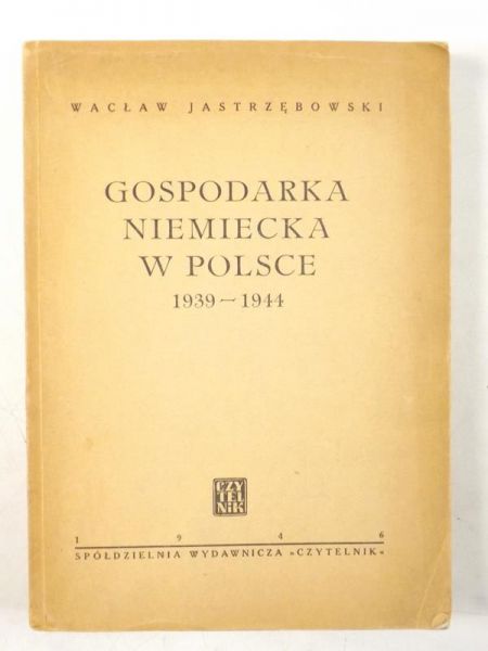 Gospodarka niemiecka w Polsce 1939-1944, 1946 r.