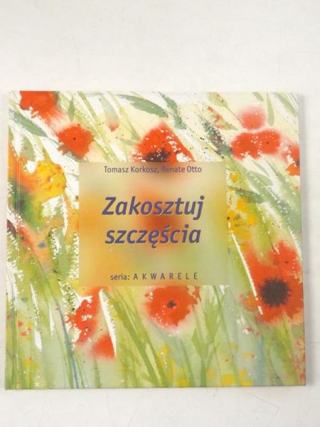 Korkosz Tomasz,   - Zakosztuj szczęścia