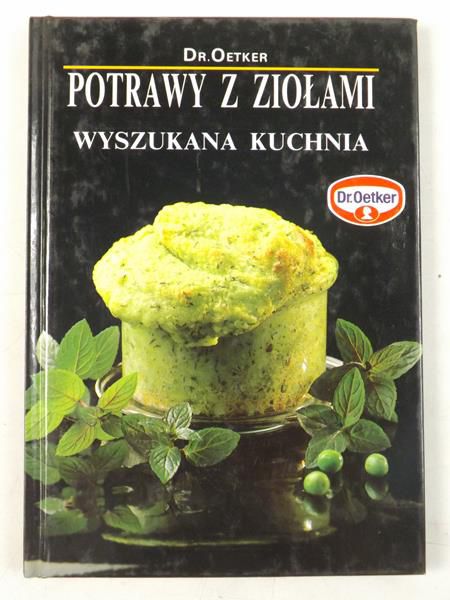 Potrawy z ziołami. Wyszukana kuchnia