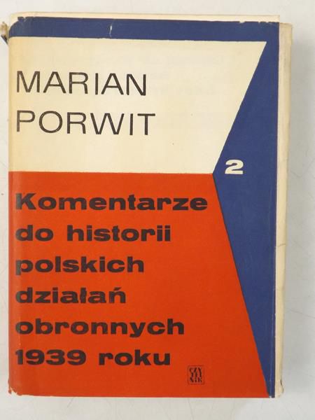 Komentarze do historii polskich działań obronnych 1939 roku, cz. II