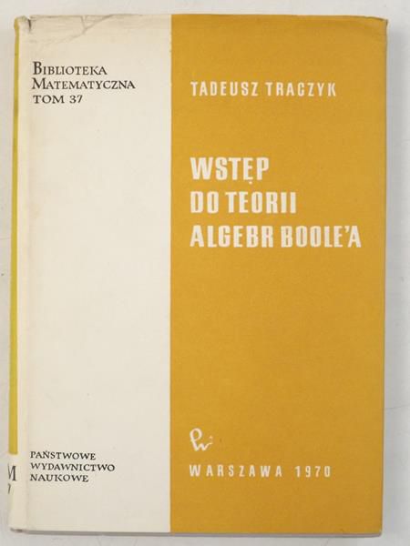 Wstęp do teorii algebr Boole'a