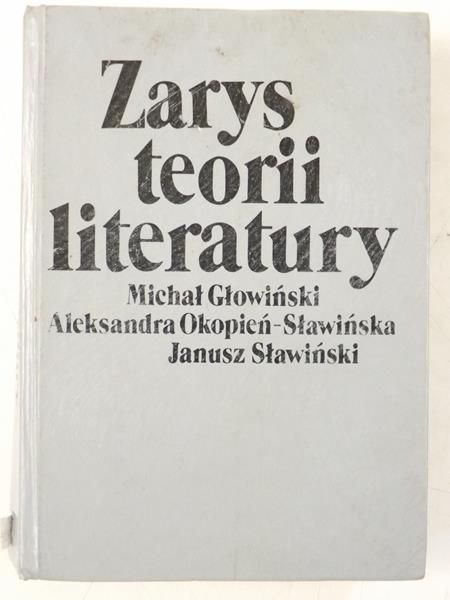 Głowiński M.,Sławiński J. - Zarys teorii literatury
