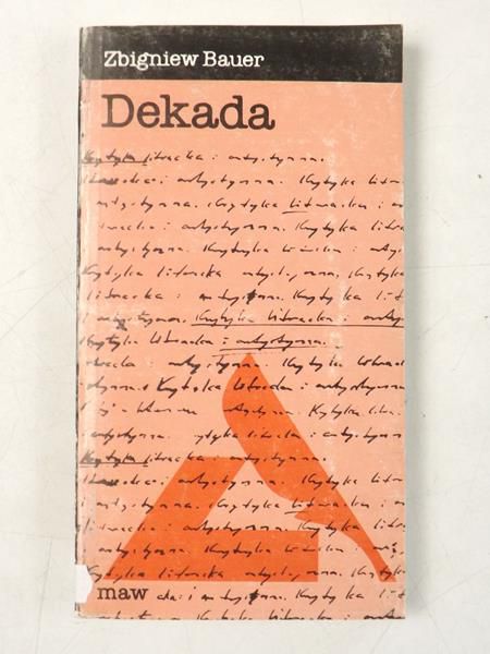 Bauer Zbigniew - Dekada