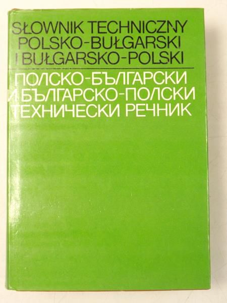 Słownik techniczny polsko-bułgarski i bułgarsko-polski