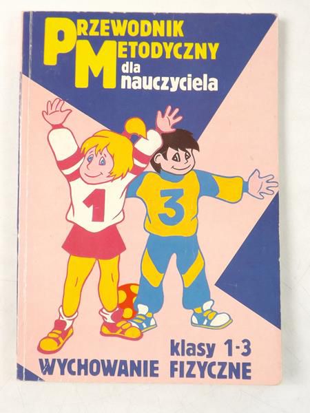 Wlaźnk Kazmera - Wychowane fzyczne w klasach I-III