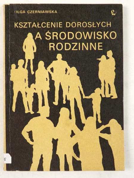 Kształcenie dorosłych a środowisko rodzinne