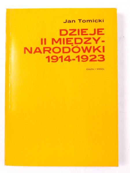 Tomck Jan - Dzeje II Mędzynarodówk 1914-1923