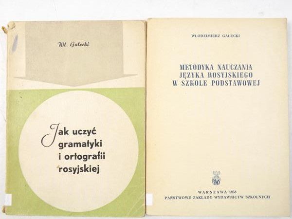 Gałecki Włodzimierz - Jak nauczyć gramatyki i ortografii rosyjskiej/Matodyka nauczania języka rosyjskiego w szkole podstawowej