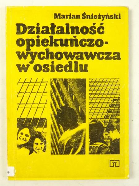 Działalność opiekuńczo-wychowawcza w osiedlu