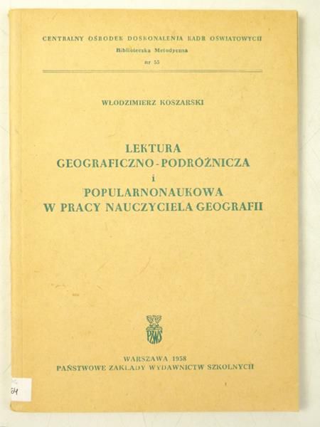 Lektura geograficzno-podróżnicza i popularnonaukowa w pracy nauczyciela geografii