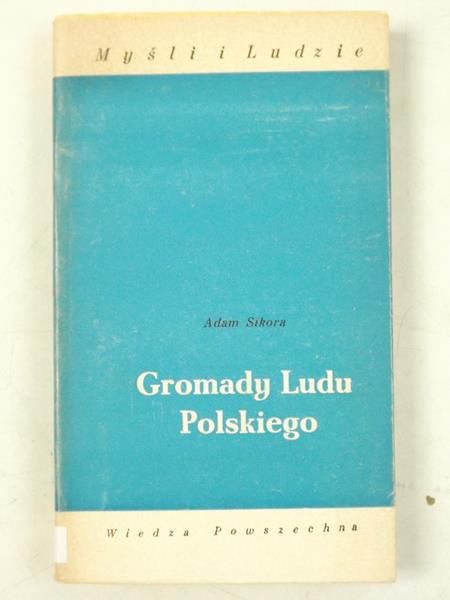 Sikora Adam  - Gromady Ludu Polskiego