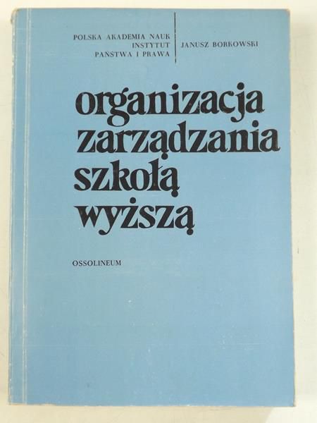 Organizacja zarządzania szkołą wyższą