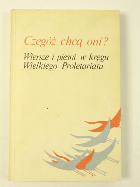 Czegóż chcą oni ?