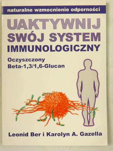 Uaktywnij swój system immunologiczny