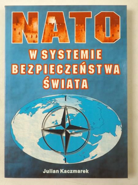 Nato w systemie bezpieczeństwa świata