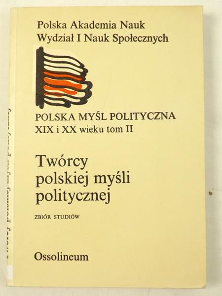 Twórcy polskiej myśli politycznej