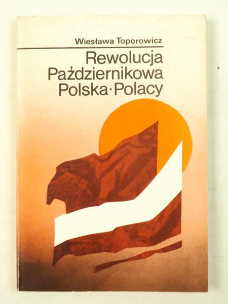 Rewolucja Październikowa. Polska-Polacy