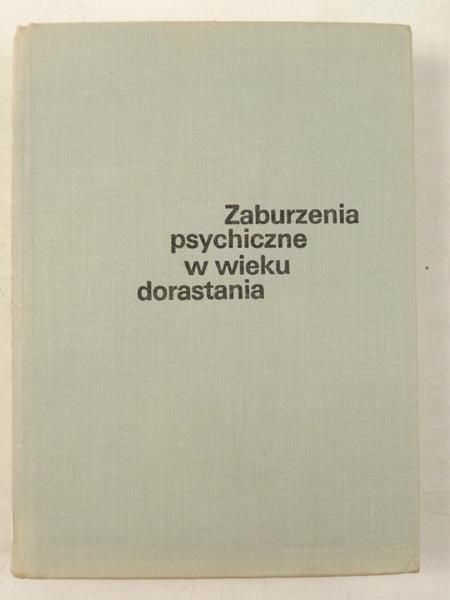 Zaburzenia psychiczne w wieku dorastania