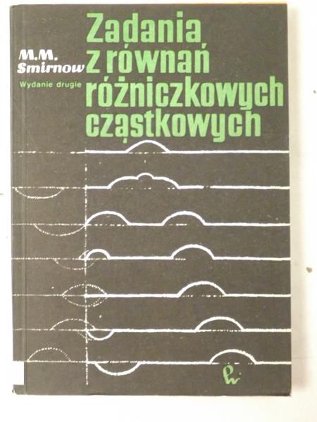 Zadania z Równań Różniczkowych Cząstkowych