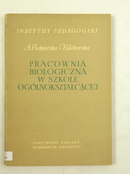 Sikora H. - Pracownia biologiczna w szkole ogólnokształcącej