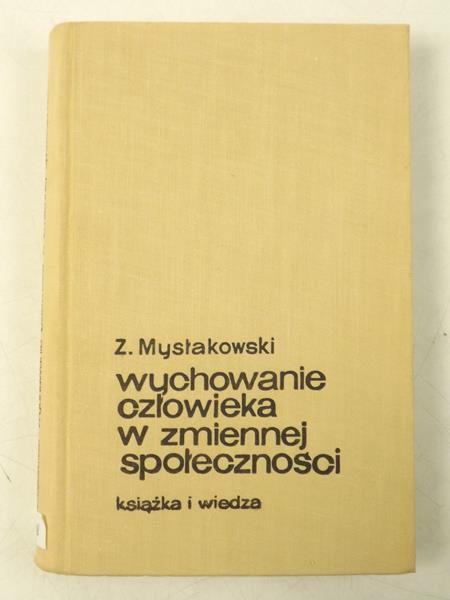 Wychowanie człowieka w zmiennej społeczności