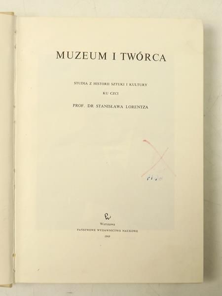 Michałowski Kazimierz (Red.)  - Muzeum i Twórca