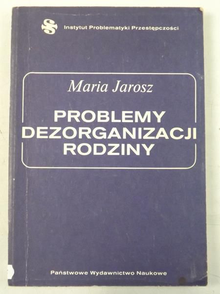 Problemy Dezorganizacji Rodziny