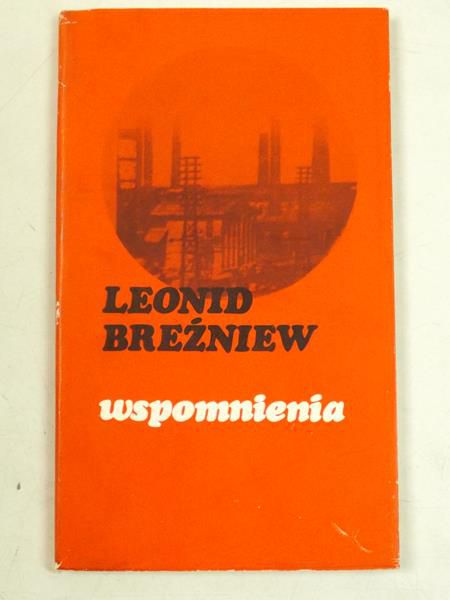 Breźniew Leonid - Wspomnienia