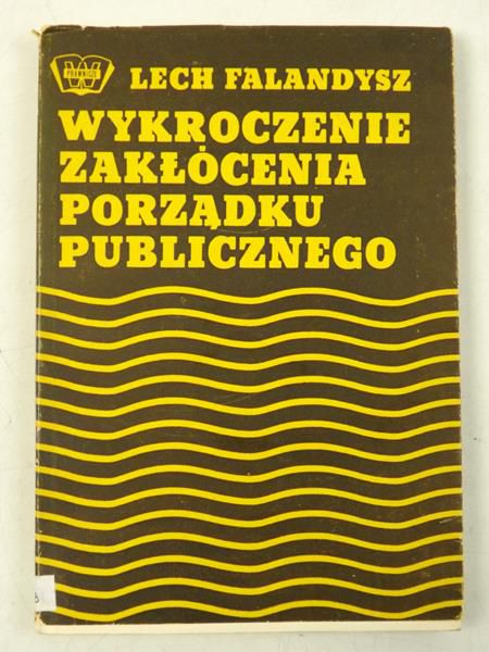 Wykroczenie zakłócenia porządku publicznego