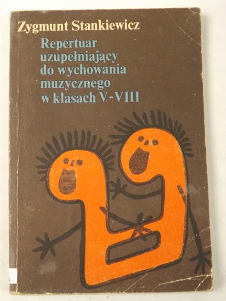 Repertuar uzupełniający do wychowania muzycznego w klasach V-VIII