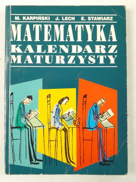 Karpiński M. - Matematyka Kalendarz Maturzysty