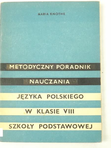 Metodyczny poradnik nauczania języka polskiego w klasie 3 szkoły podstawowej