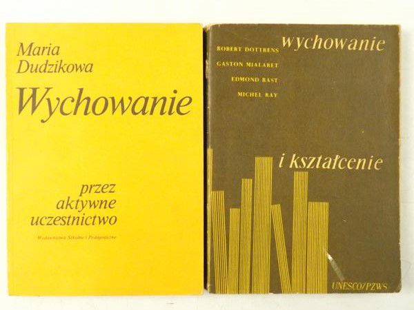 Dudzikowa ,   - Wychowanie przez aktywne uczestnictwo / Wychowanie i kształcenie