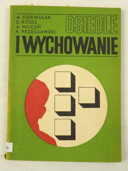 Dziewulak  - Osiedle i wychowanie