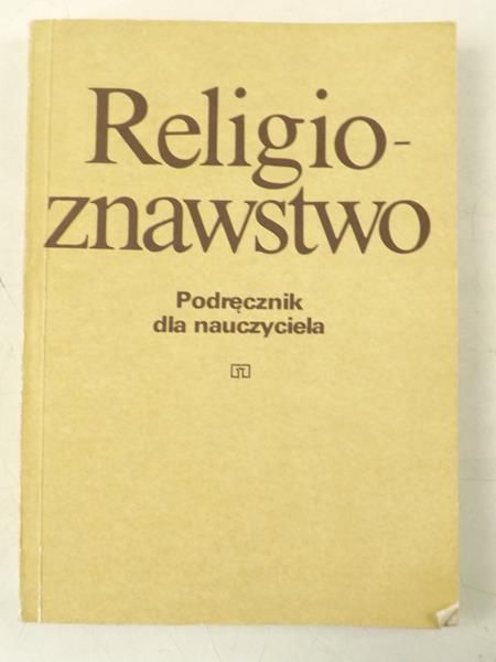 Majchrowski Jacek (red.)  - Religioznawstwo. Podręcznik dla nauczyciela