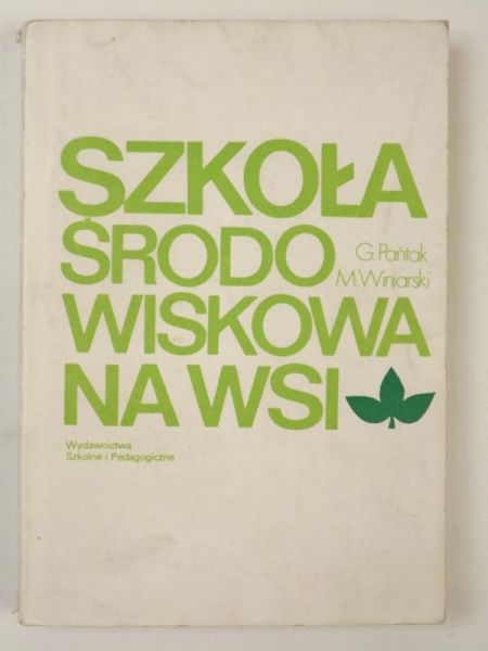 Szkoła środowiskowa na wsi