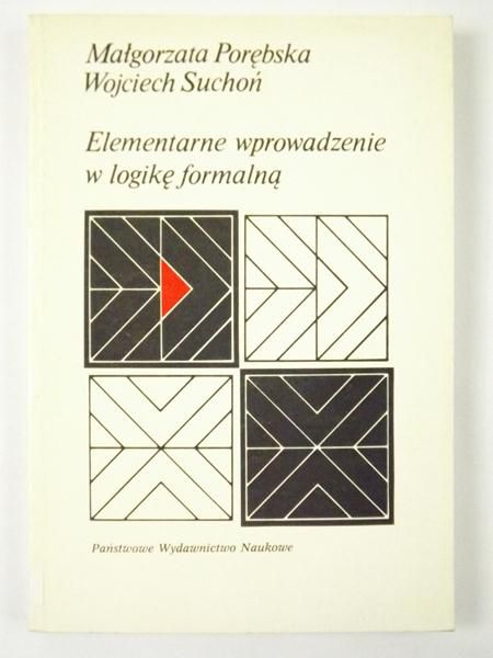 Elementarne wprowadzenie w logikę formalną