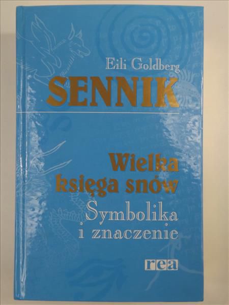 Sennik. Wielka księga snów
