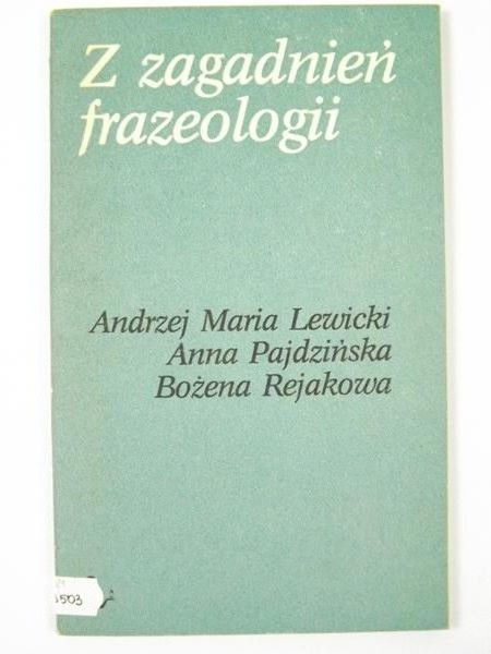 Lewicki Andrzej - Z zagadnień frazeologii