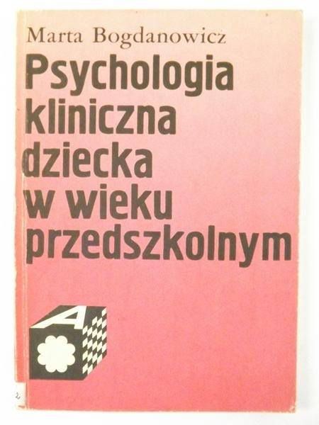 Psychologia kliniczna dziecka w wieku przedszkolnym