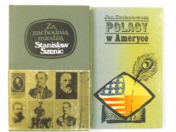 Polacy w Ameryce/Za zachodnią miedzą