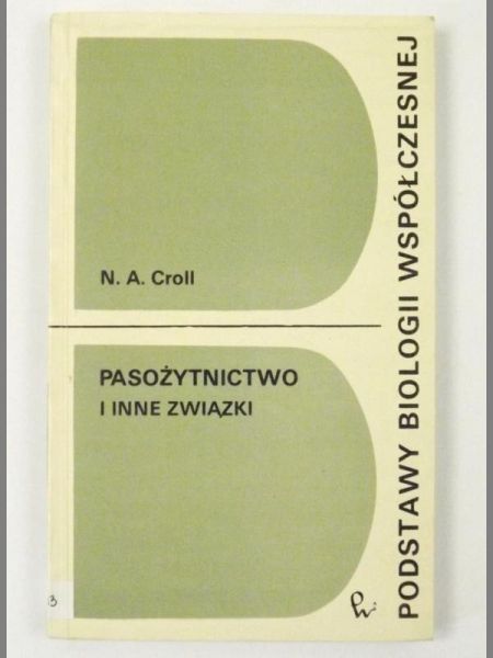 Croll N.A. - Pasożytnictwo i inne związki