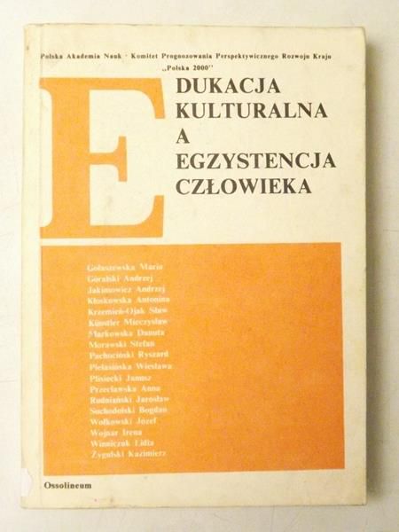 Edukacja kulturalna a egzystencja człowieka