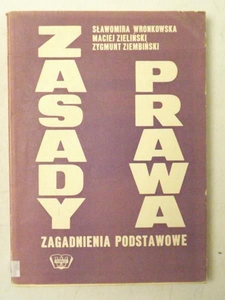 Zasady prawa. Zagadnienia podstawowe