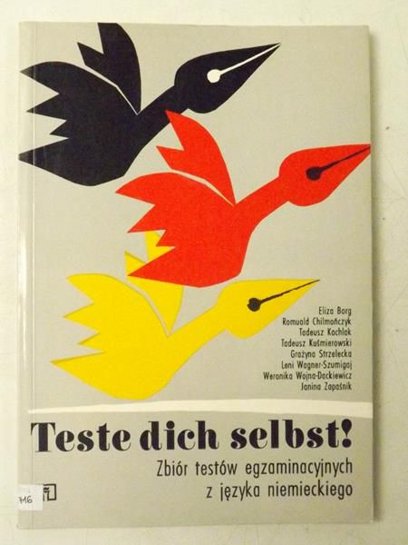 Teste dich selbst! Zbiór testów egzaminacyjnych z języka niemieckiego