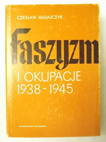 Madajczyk Czesław - Faszyzm i okupacje 1938-1945