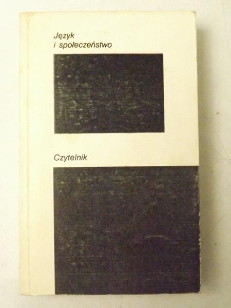 Głowiński Michał - Język i społeczeństwo