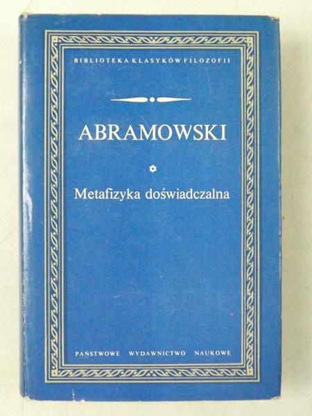 Abramowski Edward - Metafizyka doświadczalna, BKF