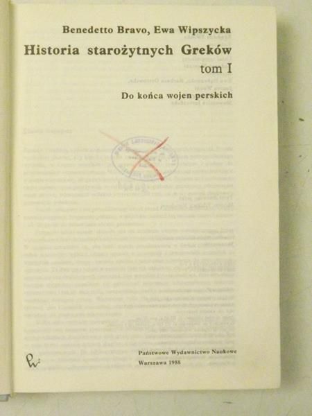 Bravo Benedetto, Wipszycka Ewa - Historia starożytnych Greków. Do końca wojen perskich, Tom I